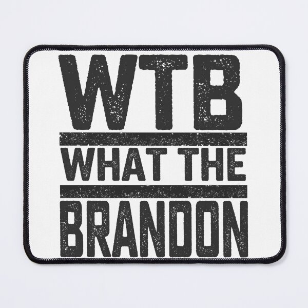 Item preview, WTB WHAT THE BRANDON - BLACK designed and sold by RightofCenter.