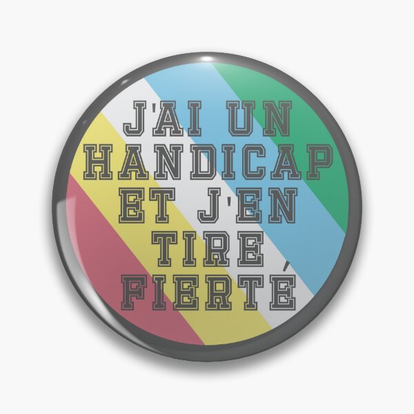 Item preview, Jai un handicap et j'en tire fierté designed and sold by Becky-Marie.