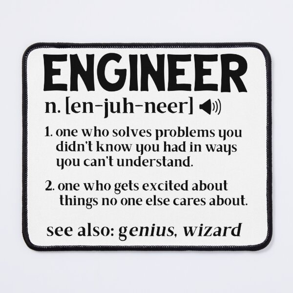Item preview, Funny Engineer definition (en-juh-neer) designed and sold by Margival.