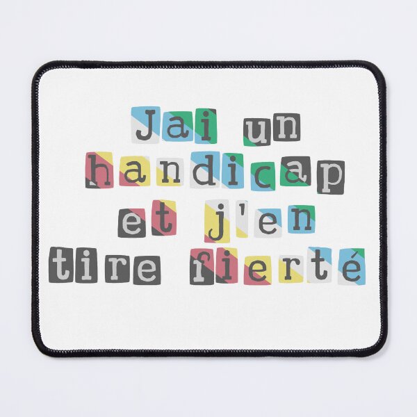 Item preview, Jai un handicap et j'en tire fierté designed and sold by Becky-Marie.