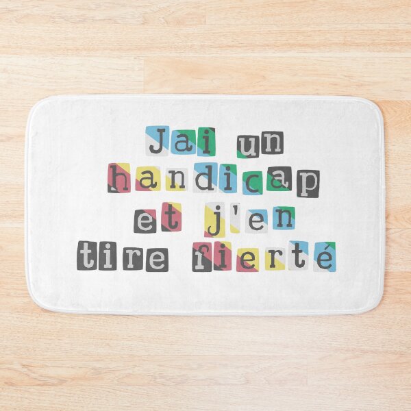 Item preview, Jai un handicap et j'en tire fierté designed and sold by Becky-Marie.