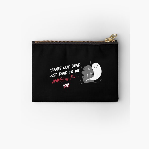 Item preview, You're not dead just dead to me rest in peace designed and sold by wittyprinttop.