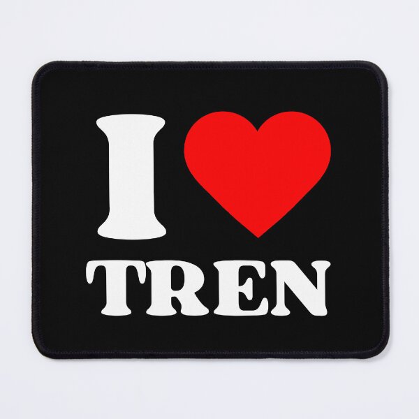 Item preview, I Love Tren. Trenbolone Steroids Gym Humor Meme. Workout Not Natty BodybuilderJoke designed and sold by SillyMerchant.