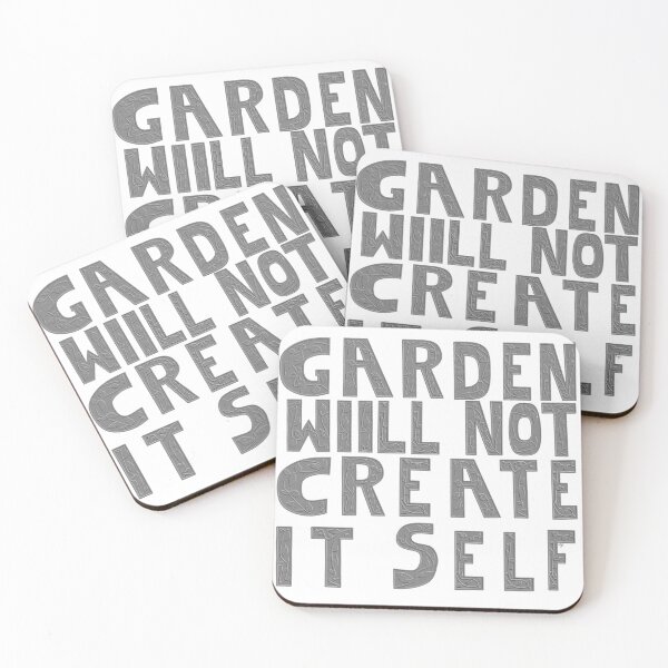 Item preview, Garden will not create it self. designed and sold by MjKris.