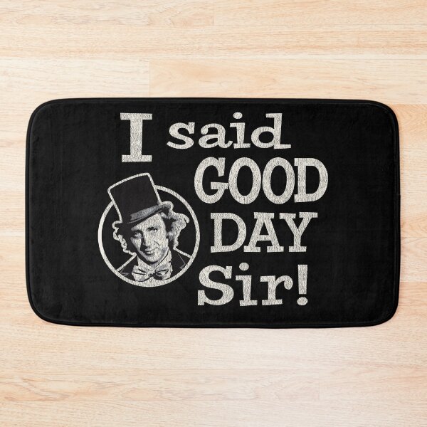 Item preview, I Said Good Day Sir Worn designed and sold by Alema Art.