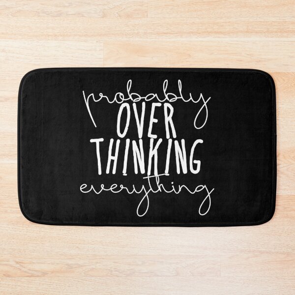 Item preview, Probably Overthinking Everything for overthinkers pinky designed and sold by Catophile.