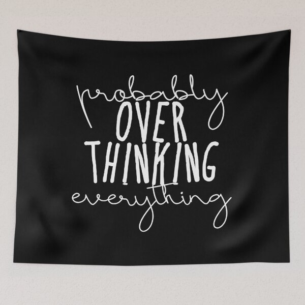 Item preview, Probably Overthinking Everything for overthinkers pinky designed and sold by Catophile.
