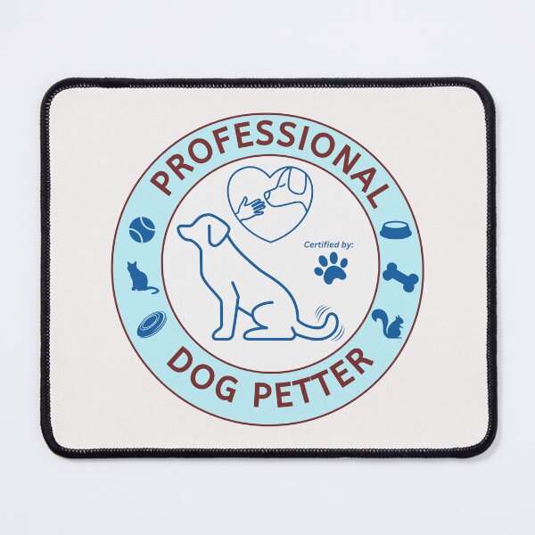 Item preview, Professional Dog Petter, Dog Lover Gift designed and sold by rllgrck.