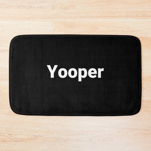 Item preview, Yooper designed and sold by Text-based T-Shirts and Gifts.