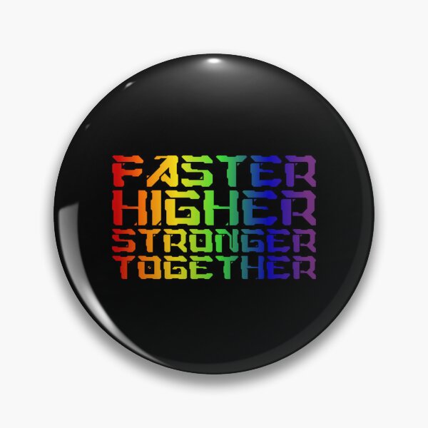 Item preview, Faster, Higher, Stronger Together Slogan LGBTQ+ T-Shirt, pride Tees, Rainbow Graphic T-Shirt, Positive Slogan tees, Sport Tees, LGBTQ Tees, designed and sold by PrideBeProud.