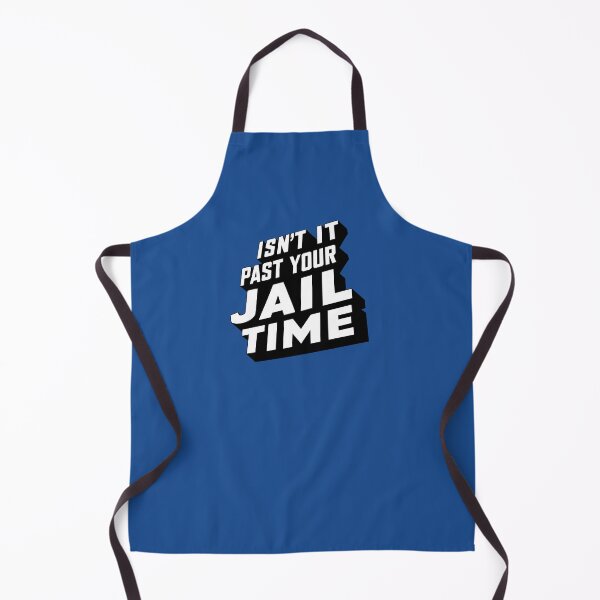 Item preview, Isn't it past your jail time, funny meme shirt, comedy designed and sold by Adam Brooq.