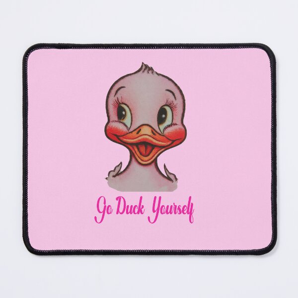 Item preview, Go Duck Yourself designed and sold by SadClownUni.