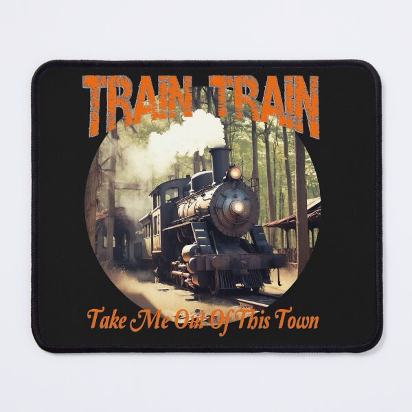 Item preview, Train Train, Take Me Out Of This Town, beautiful tee designed and sold by smstees.