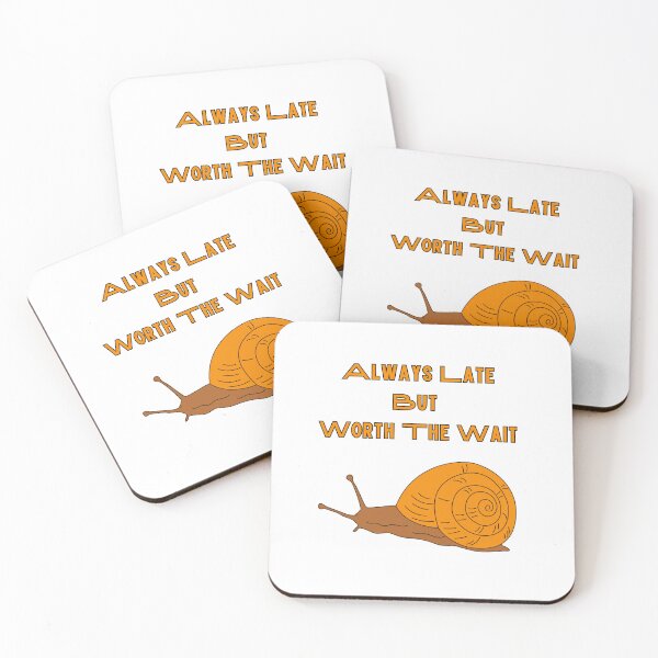 Item preview, Snail - Always Late But Worth The Wait designed and sold by ViLo-TStore.