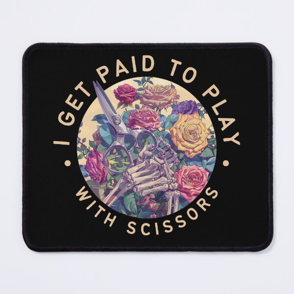 Item preview, I Get Paid To Play With Scissors designed and sold by ArtFromBeyond.