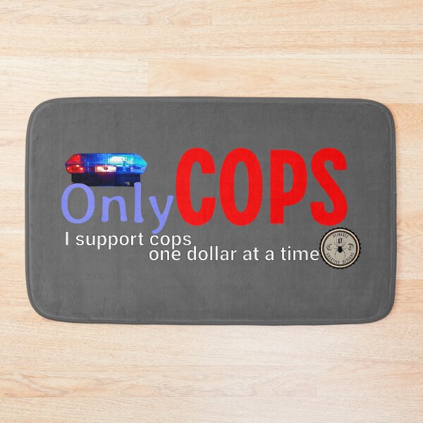 Item preview, Law Enforcement - I support cops, one dollar at a time designed and sold by John Henry Olivarez.