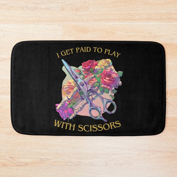Item preview, I Get Paid To Play With Scissors designed and sold by ArtFromBeyond.