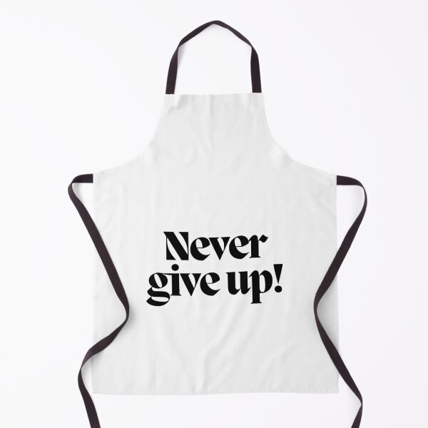 Item preview, Never give up! designed and sold by CharmStudio.