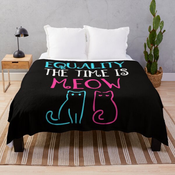 Item preview, Equality The Time Is Meow designed and sold by KsuAnn.