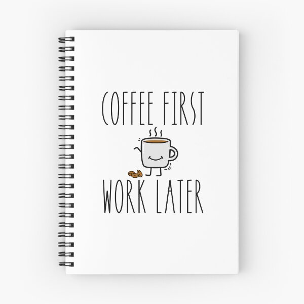 Item preview, Coffee First Work Later designed and sold by CharmStudio.