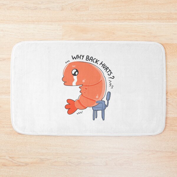 Item preview, My back hurts why? Funny shrimp kawaii designed and sold by Kawabijutsu21.