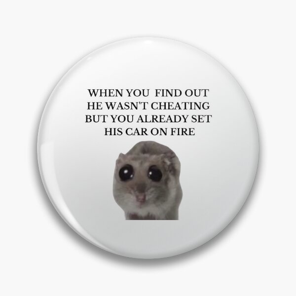 Item preview,  Sad Hamster with Big Eyes When You find out He wasn't chetating  designed and sold by CyberArtistOne.