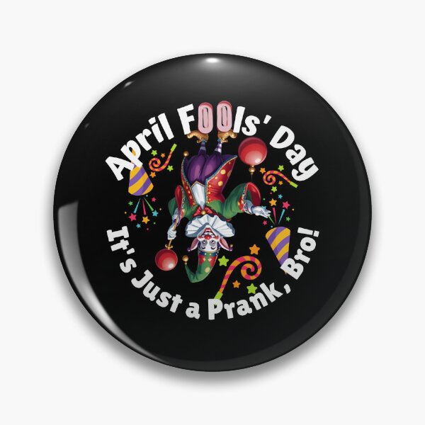 Item preview, It’s Just a Prank, Bro! Limited Edition April Fools’ Design! designed and sold by ArchVibe.