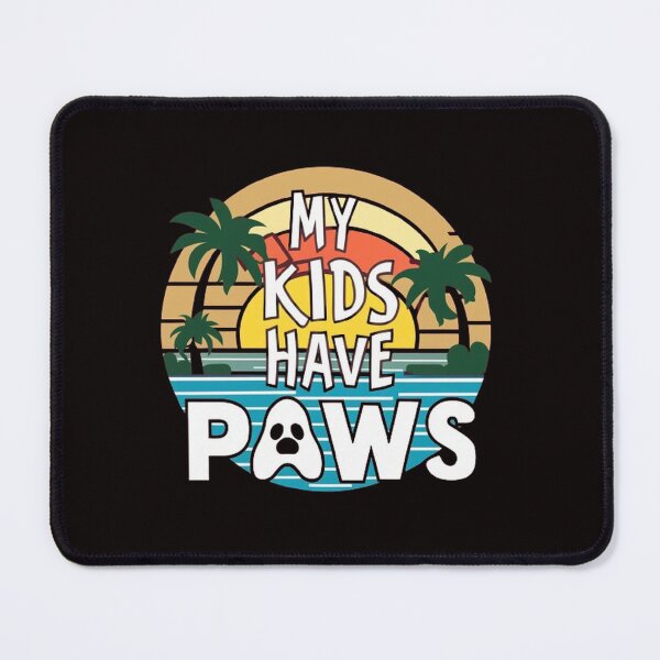 Item preview, My kids have paws ,Pawsome Kids ,gift idea designed and sold by masteryStore.