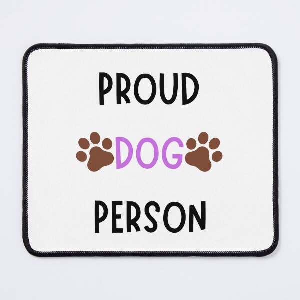 Item preview, Proud Dog Person designed and sold by Fredster1966.