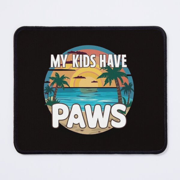 Item preview, My kids have paws ,Pawsome Kids ,gift idea designed and sold by masteryStore.