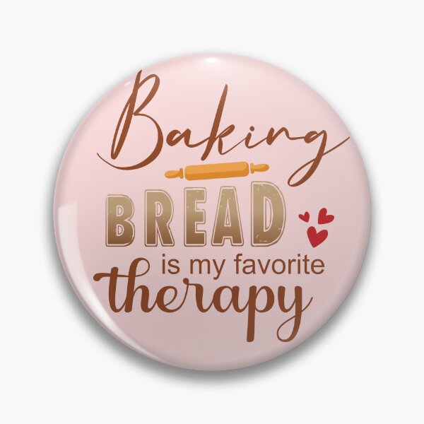 Item preview, Baking Bread is my favorite Therapy designed and sold by koonam.