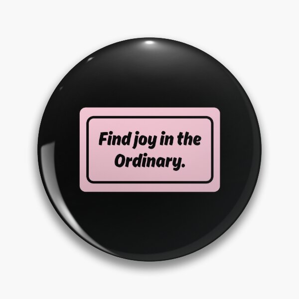 Item preview, Find Joy In The Ordinary No.4 designed and sold by blinkart16.