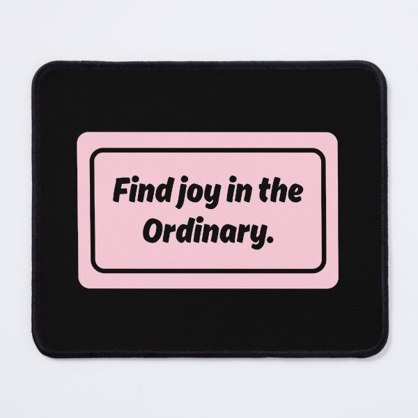 Item preview, Find Joy In The Ordinary No.4 designed and sold by blinkart16.