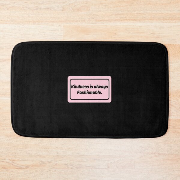 Item preview, Kindness Is Always Fashionable No.4 designed and sold by blinkart16.
