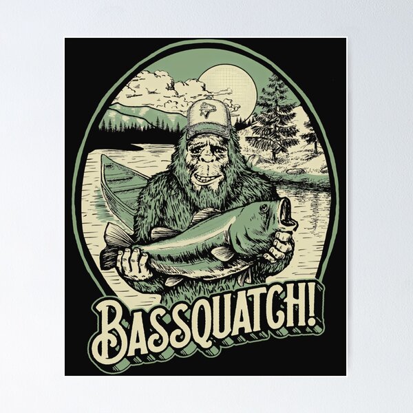 Bigfoot Fishing Posters for Sale