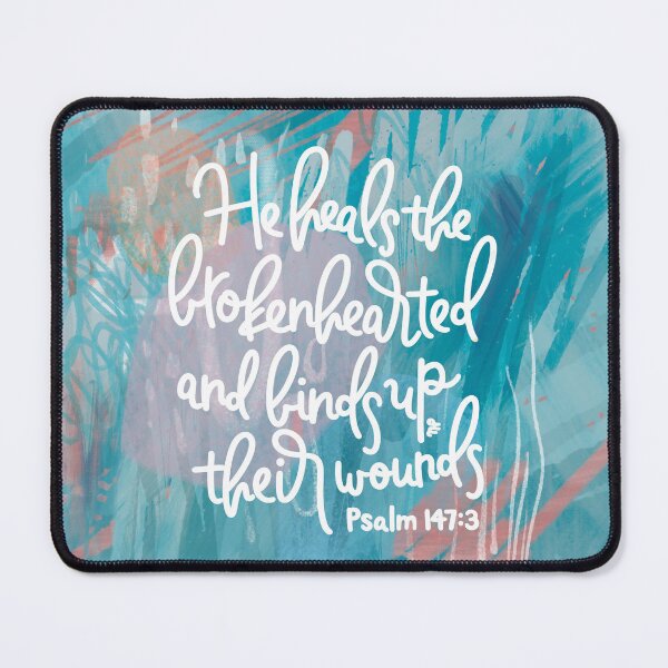 Item preview, Psalm 147:3 - He Heals The Brokenhearted designed and sold by joyfultaylor.