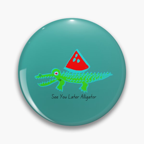 Item preview, LaMaisonOfMY SEE YOU LATER  WATERMELON ALLIGATOR COLLECTION NO.1 designed and sold by LaMaisonOfMY.