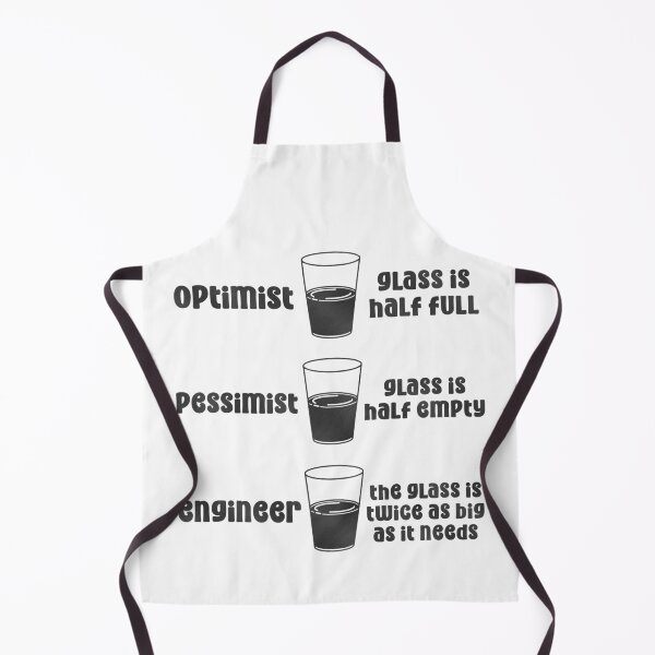 Item preview, Funny Engineer Optimist Pessimist designed and sold by Margival.