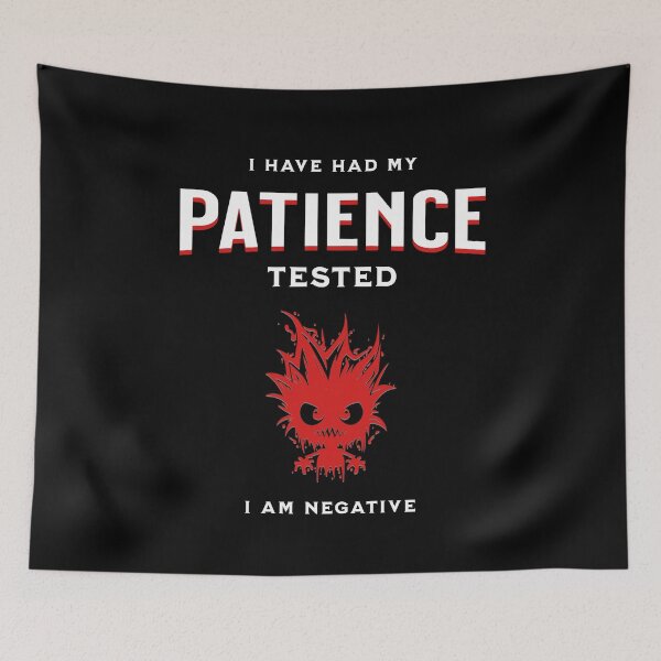Item preview, I have had my patience tested. I am negative. designed and sold by Pflugart.