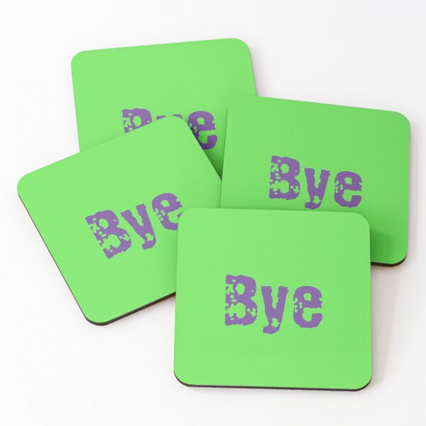 Item preview, Bye - The ultimate partying word designed and sold by TheDreamer04.