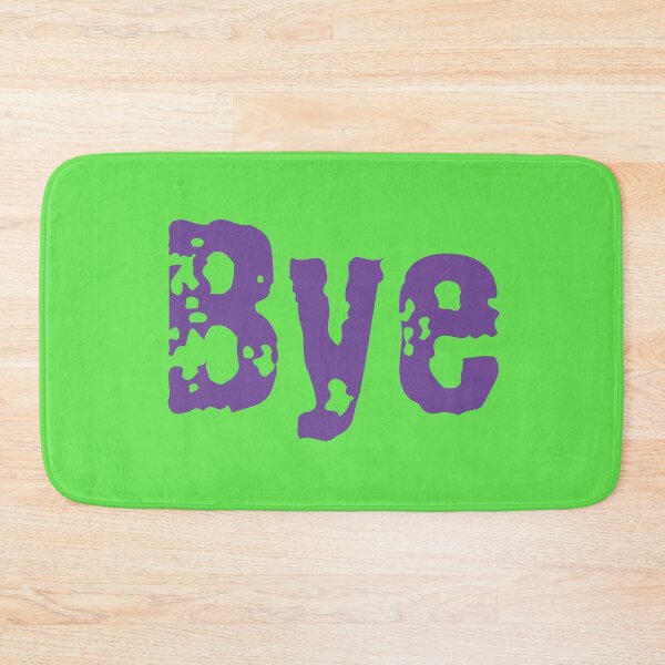 Item preview, Bye - The ultimate partying word designed and sold by TheDreamer04.