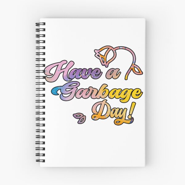 Item preview, Have A Garbage Day designed and sold by Tia-tez.