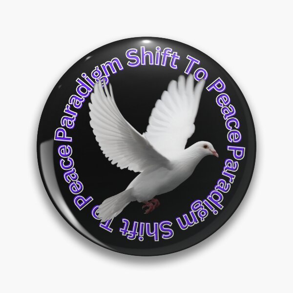 Item preview, Paradigm Shift to Peace, dove, blue designed and sold by schmerkers.