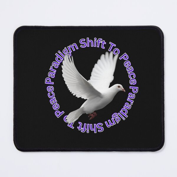 Item preview, Paradigm Shift to Peace, dove, blue designed and sold by schmerkers.