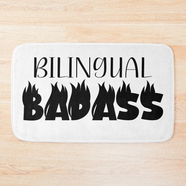 Item preview, Bilingual Badass designed and sold by Tia-tez.