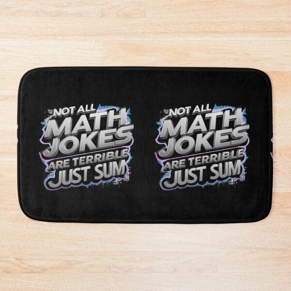 Item preview, Not All Math Jokes Are Terrible Just Sum designed and sold by TrendsLook.