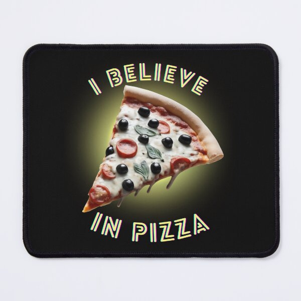 Item preview, I Believe in Pizza. designed and sold by NewtBoo.