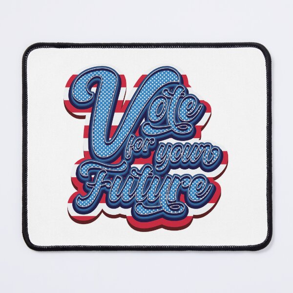 Item preview, Vote For Your Future - 2024 Elections designed and sold by Whimsical Thinker.