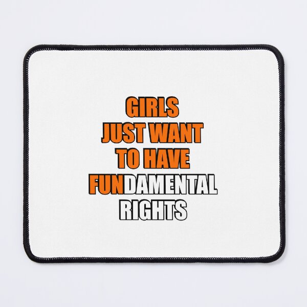 Item preview, Girls Just Want to Have Fundamental Rights designed and sold by Inspirationmotivation.