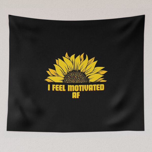 Item preview, I feel motivated AF, Quote Art,  Willow Days designed and sold by avit1.